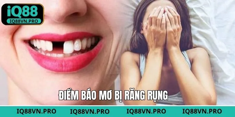 Giải mã thông điệp của các giấc mơ bị răng rụng 