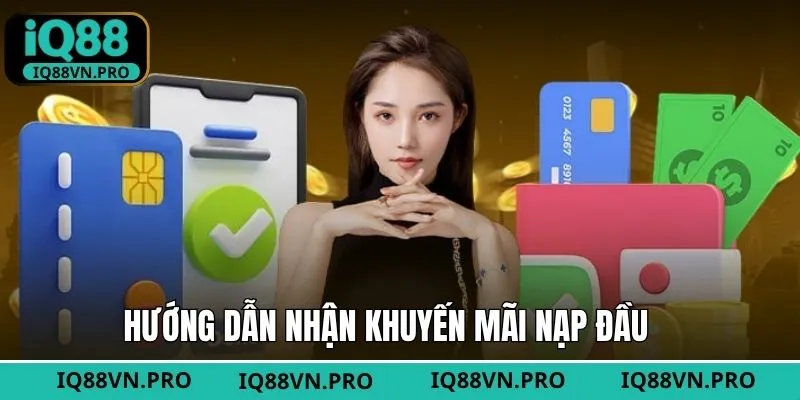 Tiến trình tham gia ưu đãi nạp lần đầu nên nắm