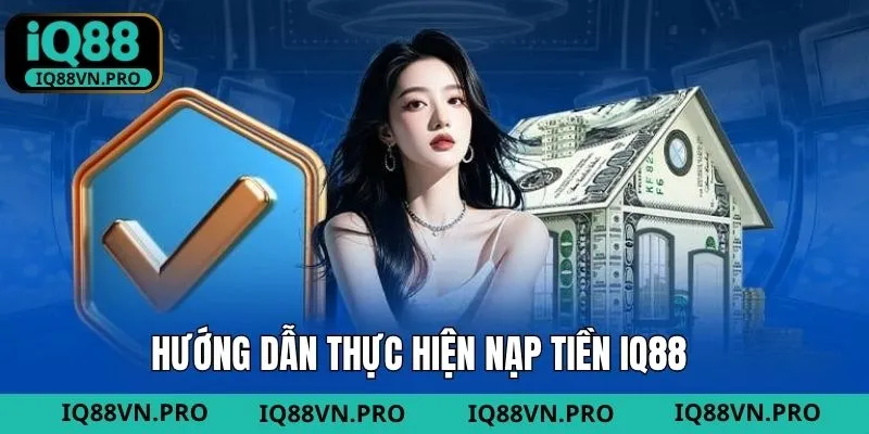 Hướng dẫn chuyển tiền IQ88 qua thẻ cào