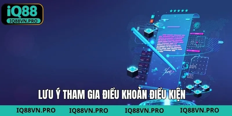 Những điểm cần lưu ý khi tham gia 