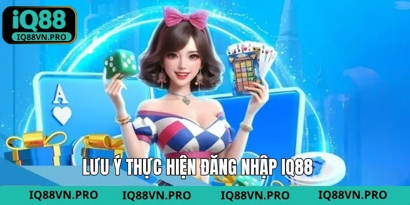 Những chi tiết nên lưu ý khi đăng nhập 