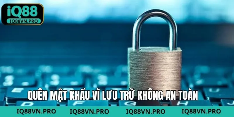 Quá trình lưu trữ mật mã cá nhân không được an toàn