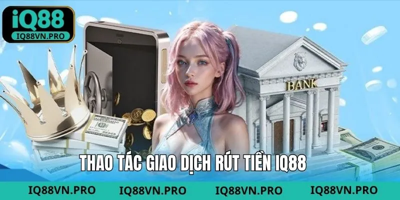 Thực hiện rút tiền nhanh chóng từ ngân hàng