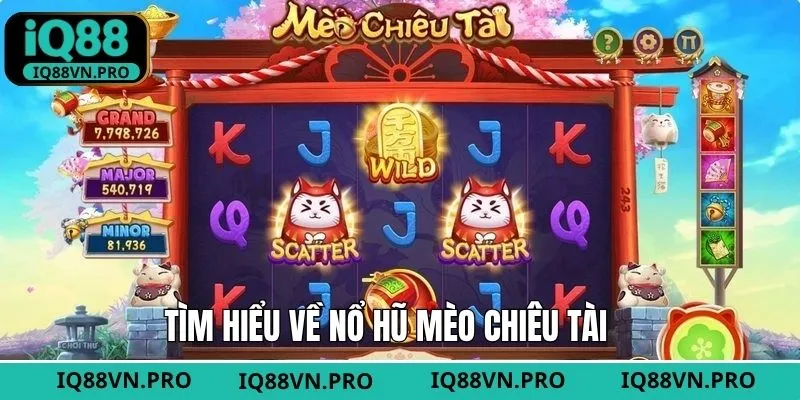 Tổng quan đôi nét về trò chơi nổ hũ may mắn