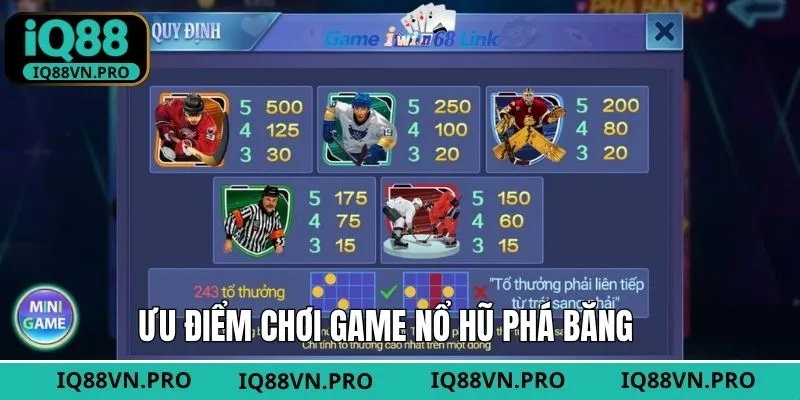 Ưu điểm hấp dẫn khi chơi tựa game nổ hũ phá băng